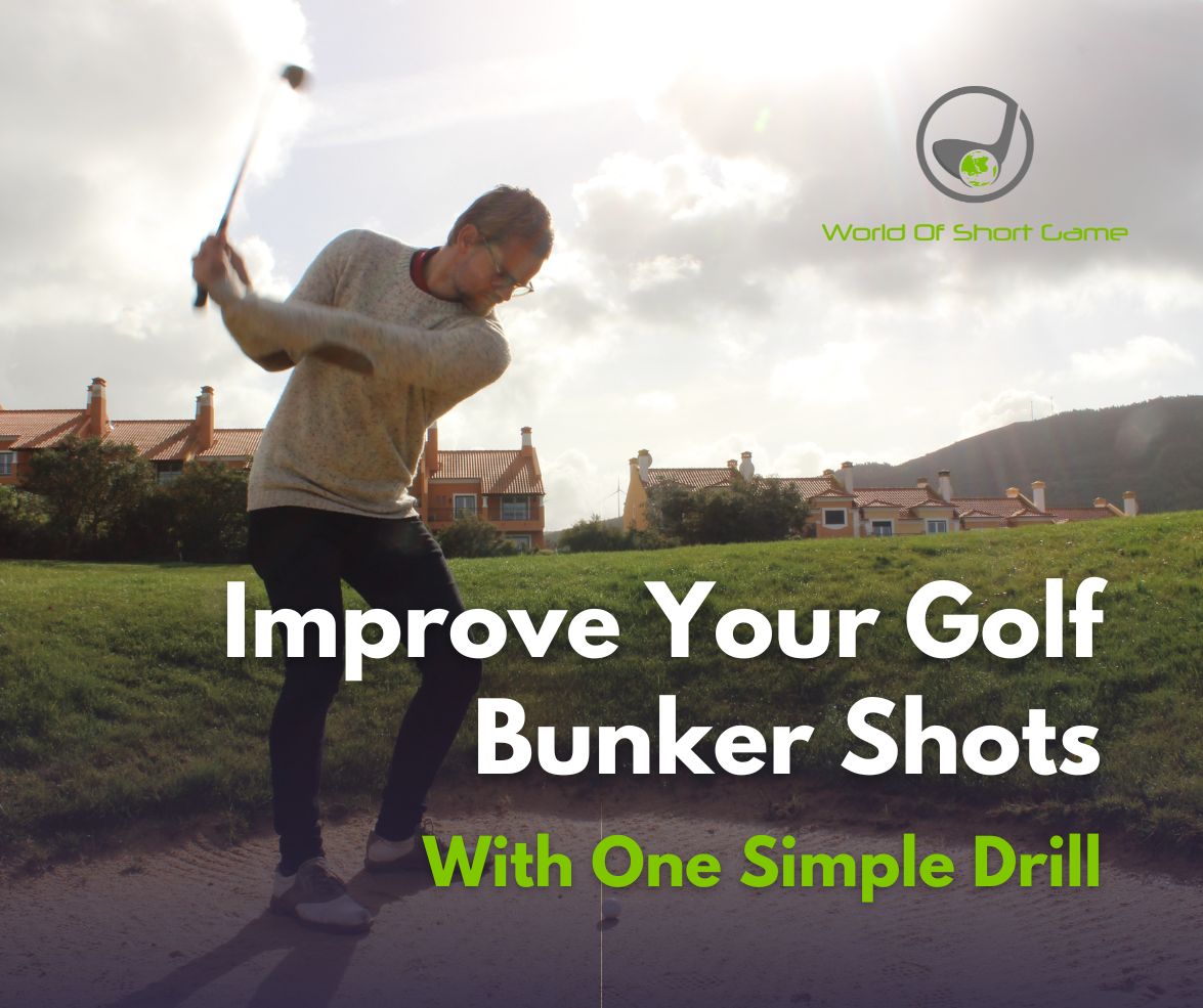 Improve Your Golf Bunker Shots