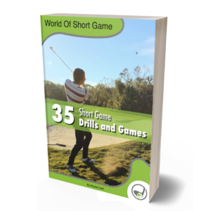 35 Best Short Game Drills And Games - E-Book